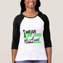 Lymphoma I Wear Lime Green For My Aunt T Shirts