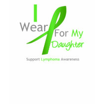 Lymphoma I Wear Lime Green For My Daughter t-shirts by cancerapparel Lymphoma I Wear Lime Green For My Daughter t-shirts