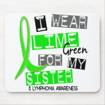 Lymphoma I Wear Lime Green For My Sister 37 Mouse Pads