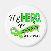 Lymphoma MY HERO MY BROTHER-IN-LAW 42 Fridge Magnet