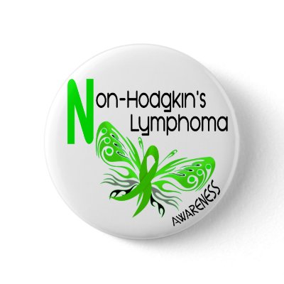 Lymphoma Non-Hodgkins BUTTERFLY 3.1 Button
