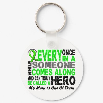 Lymphoma Non-Hodgkins HERO COMES ALONG 1 Mom Key Chain