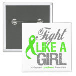 Lymphoma Ribbon - Fight Like a Girl buttons
