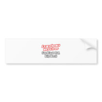 Lymphoma Survivor...Big Deal bumper stickers