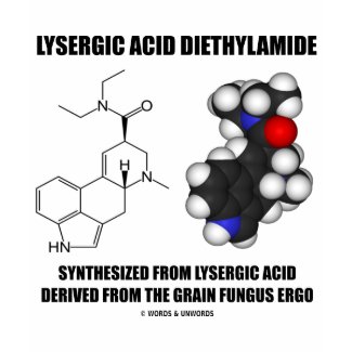 Lysergic Acid Diethylamide From Grain Fungus Ergo shirt
