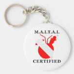 M.A.I.T.A.I. Certified Keychain