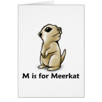 M is for Meerkat Card