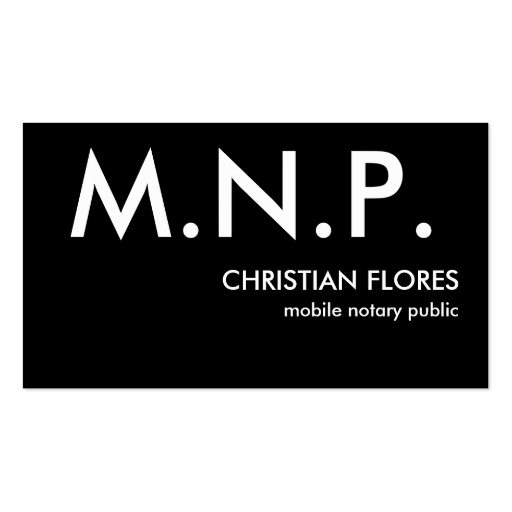 M.N.P., CHRISTIAN FLORES, mobile notary public Business Card Templates (front side)