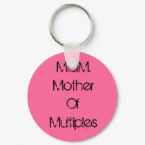 M.O.M.   Mother Of Multiples keychains