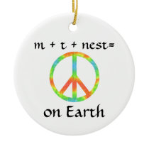 m + t + nes t = Peace on Earth Christmas Ornaments