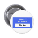 Ma Ma Pinback Buttons