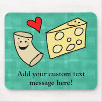 Mac Loves Cheese, Funny Cute Macaroni + Cheese Mousepads