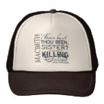 Macbeth Killing Swine Quote Mesh Hat