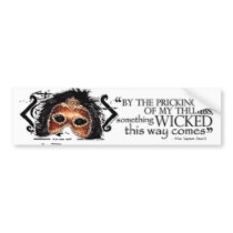 Macbeth Quote bumper stickers