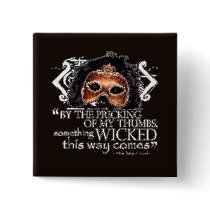 Macbeth Quote Pin