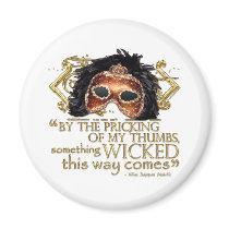Macbeth "Something Wicked" Quote (Gold Version) Magnets