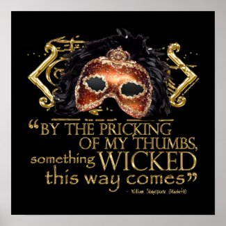 Macbeth &quot;Something Wicked&quot; Quote (Gold Version) Posters