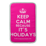 [Dancing crown] keep calm because it's holidays  MacBook Air sleeves