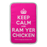 [Crown] keep calm and ram yer chicken  MacBook Air sleeves