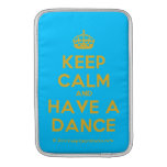 [Crown] keep calm and have a dance  MacBook Air sleeves