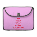 [Two hearts] keep calm and be my valentine  MacBook Pro 13" Sleeves MacBook Pro Sleeve