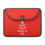 [Campervan] keep calm and bring it on  MacBook Pro 13" Sleeves MacBook Pro Sleeve