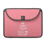 [Crown] keep calm and call me maybe  MacBook Pro 13" Sleeves MacBook Pro Sleeve