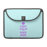 [Smile] keep calm and poke mon  MacBook Pro 13" Sleeves MacBook Pro Sleeve