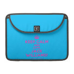 [Crown] keep calm and love❤ jack williams!  MacBook Pro 13" Sleeves MacBook Pro Sleeve