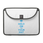 [Crown upside down] hold on to your hat  MacBook Pro 13" Sleeves MacBook Pro Sleeve