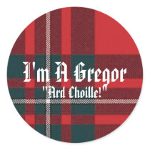 MacGregorPlaid, I'm A Gregor, "Ard Choille!" stickers by 1MacGrandma MacGregorPlaid, I'm A Gregor, "Ard Choille!" stickers