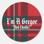 MacGregorPlaid, I'm A Gregor, "Ard Choille!" Stickers