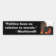 Machiavelli 2 bumper stickers
