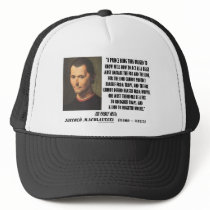 Machiavelli Prince Imitate Fox and the Lion Quote Trucker Hats