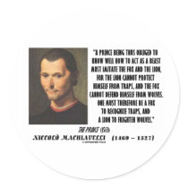 Machiavelli Prince Imitate Fox and the Lion Quote Round Stickers