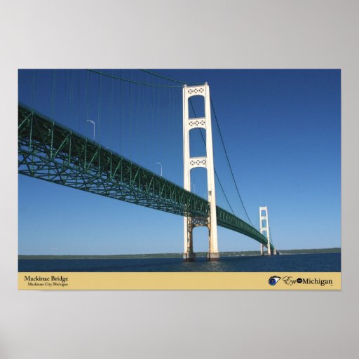 Mackinac Bridge from The Straits Mackinaw City, Poster Zazzle
