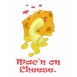Mac'n on Cheese T-shirt