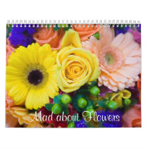 Mad about Flowers Wall Calendar