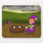 Mad as a hatter mouse pads