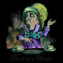 Mad as a Hatter t-shirts