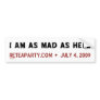 Mad As Hell Bumper Sticker