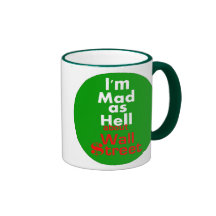 Mad as Hell Coffee Mugs