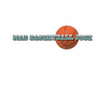 Mad Basketball Jock With Ball t-shirts