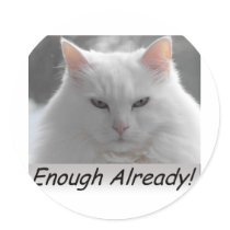 Mad Cat Enough Already stickers