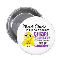 Mad Chick 2 Chiari Malformation Daughter Button