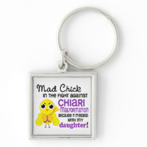 Mad Chick 2 Chiari Malformation Daughter Key Chains