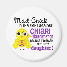 Mad Chick 2 Chiari Malformation Daughter Fridge Magnets