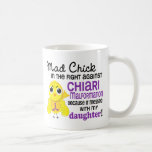 Mad Chick 2 Chiari Malformation Daughter Coffee Mugs