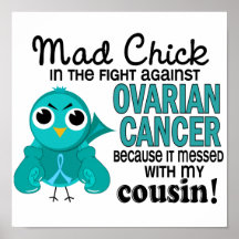 Mad Chick 2 Cousin Ovarian Cancer Poster