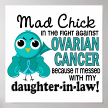 Mad Chick 2 Daughter-In-Law Ovarian Cancer Poster